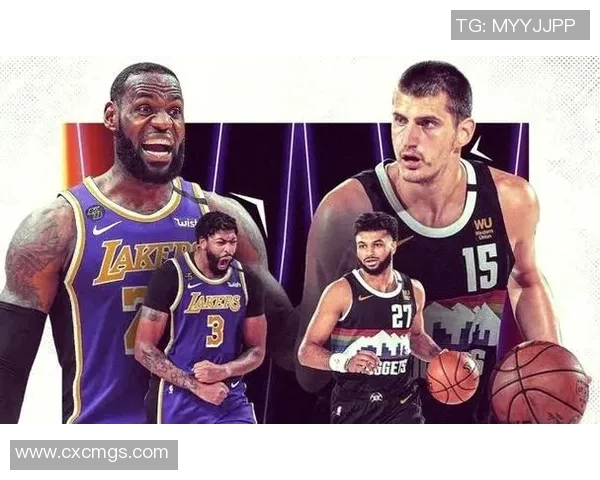 掘金与湖人精彩对决回顾视频分析及赛后亮点总结 掘金与湖人精彩对决回顾视频分析及赛后亮点总结